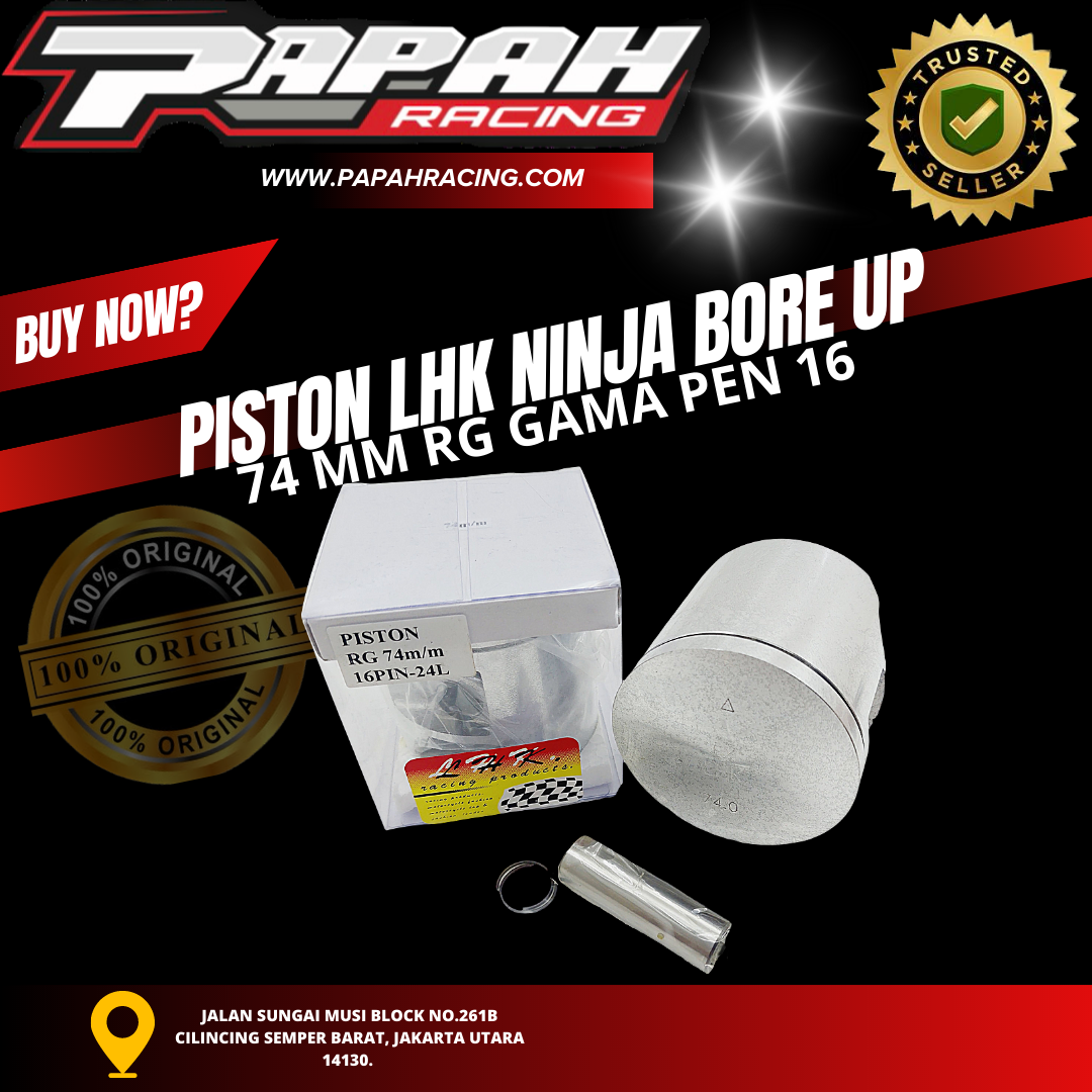 PISTON NINJA BORE UP 74 MM RG GAMA PEN 16